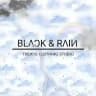BLΛƆK & RΛIИ (Studio)
