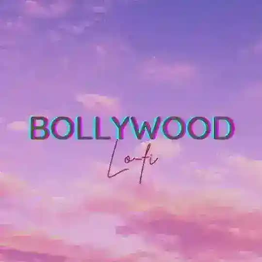 Bollywood Lofi Songs & Mashup