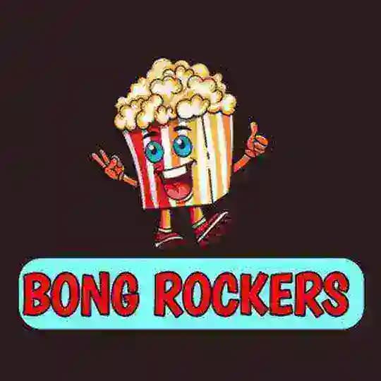 BONG ROCKERS