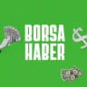 Borsa Haber 🟢