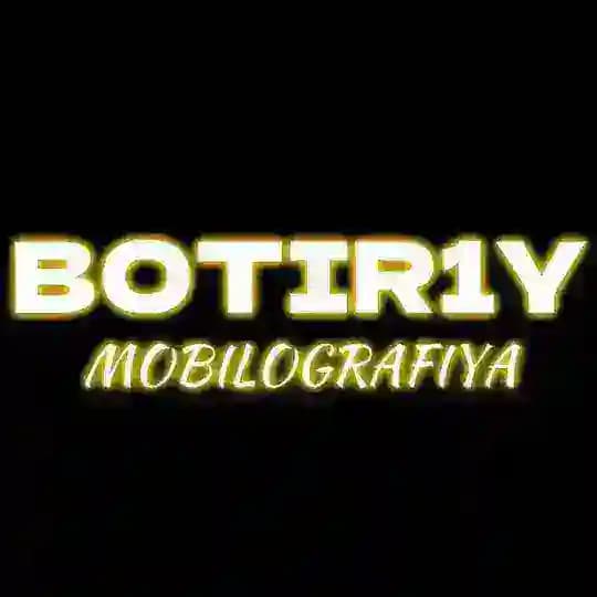 MOBILOGRAFIYA | BOTIR1Y