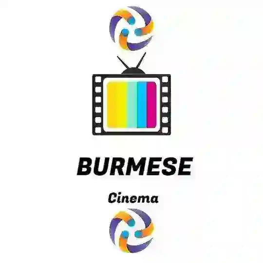 🍿Burmese Cinema🍿 Profile