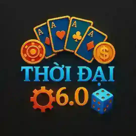 Thời Đại 6.0