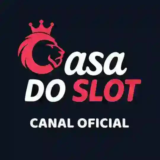 CASA DO SLOT | CANAL OFICIAL 🔱 🎰