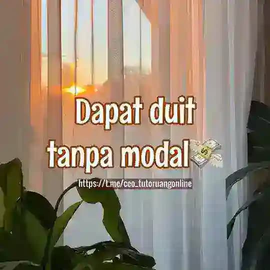dapat duit tanpa modal