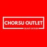 CHORSU OUTLET