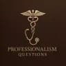 PROFESSIONALISM Questions