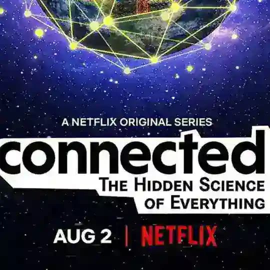 Connected: The Hidden Science of Everything Series