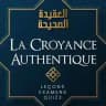 La Croyance Authentique: lecons+ examens+ quizz