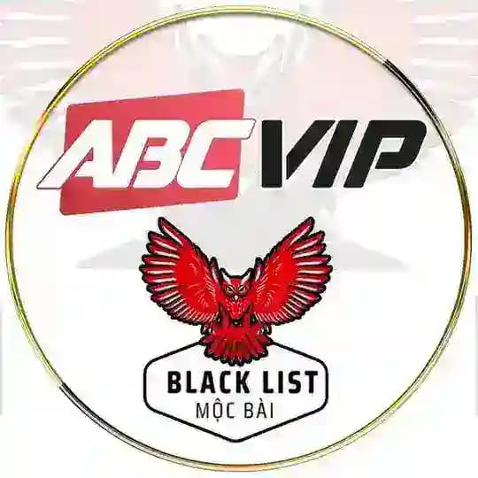 【ABCVIP】 冠名 / DANH SÁCH ĐEN MỘC BÀI-木拜黑名单 🍊