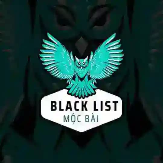 DANH SÁCH ĐEN MỘC BÀI-木牌黑名单 Profile
