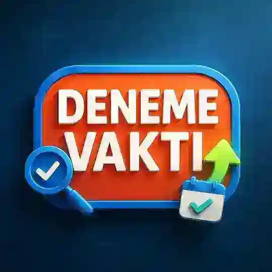 Deneme Vakti