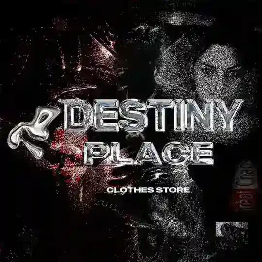 DESTINY PLACE | PROOF