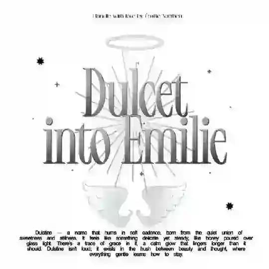 DULCET INTO ÉMILIE.
