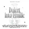 DULCET INTO ÉMILIE.
