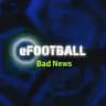 Pes Mobile Bad News
