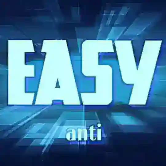 🔰 [ EASY ANTI ] 🔰