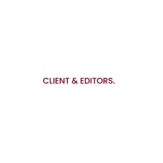CLIENT & EDITORS