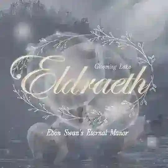 ELDRAETH: Ebon Swan's Eternal Manor.