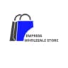 EMPRESS WHOLESALE STORE