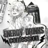 ENERGY DRINKS CONFESSION