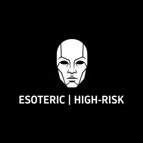 Esoteric | High-Risk