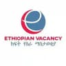 ክፍት የስራ ማስታወቂያ Ethiopian Vacancy