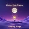 Photon Peak | Evening Surge
