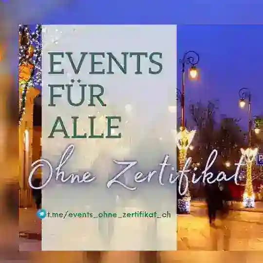 Events für alle - OHNE Zertifikat 🇨🇭