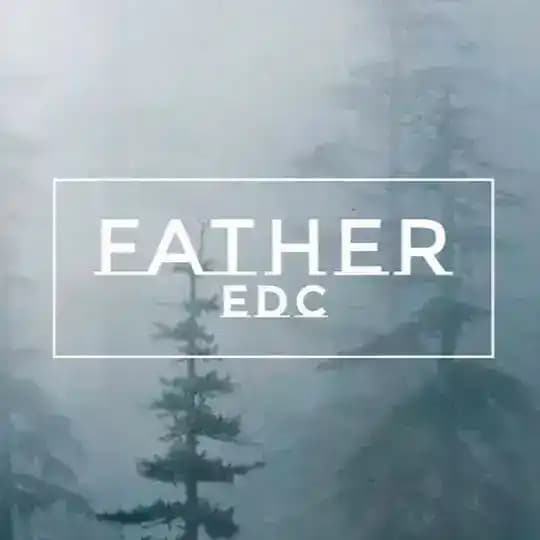 Father EDC & SERE