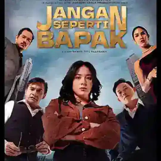 JANGAN SEPERTI BAPAK
