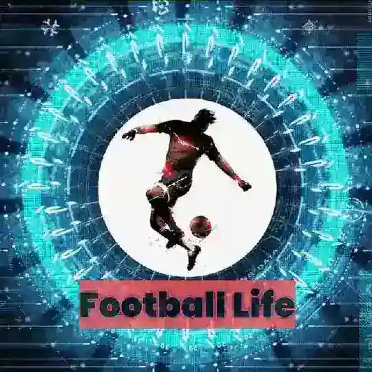 🔝FOOTBALL LIFE🔝