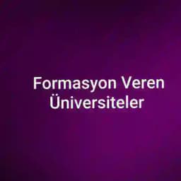 Formasyon veren üniversiteler Profile