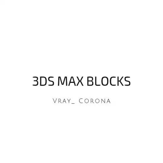 Free 3D Blocks |3ds max - Vray & Corona