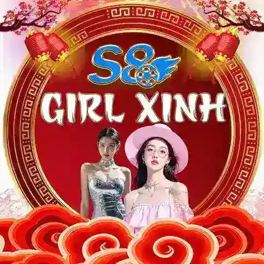 S8 GIRL XINH