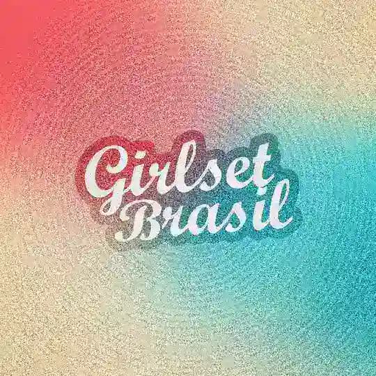 Girlset Brasil #Tweak