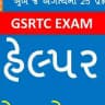 GSRTC Helper Exam with DG Education.