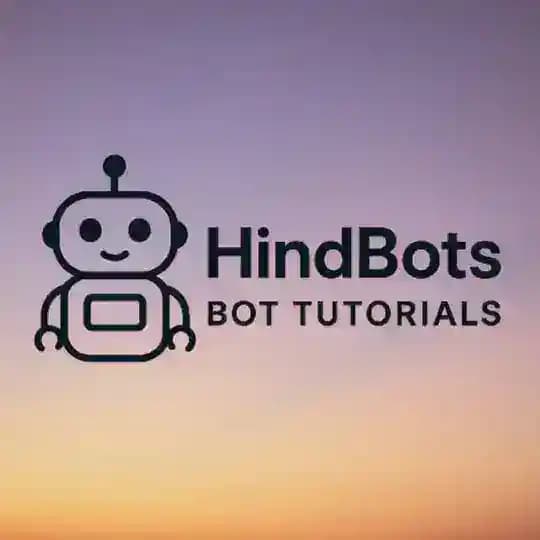 HindBots Bot Tutorials