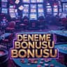 Deneme Bonusu Veren Güvenilir Siteler