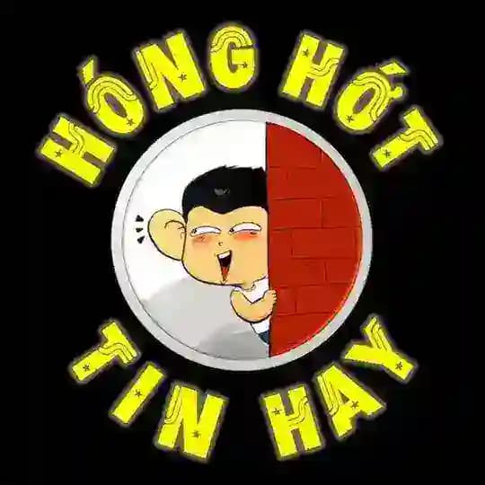 HÓNG HỚT TIN HAY