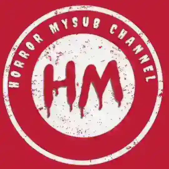 Horror Mysub (HM)