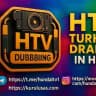 Mix Htv Turkish Drama