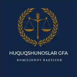 HUQUQSHUNOSLAR_GFA I Komiljonov Baxtiyor Profile