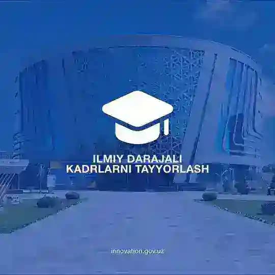 Ilmiy darajali kadrlarni tayyorlash