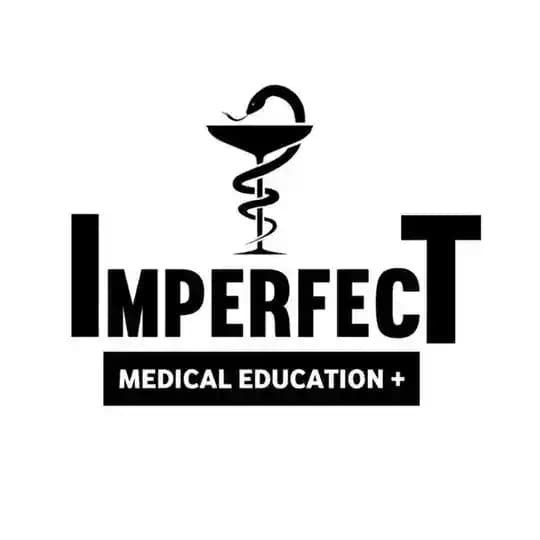 IMPERFECT MEDICAL EDUCATION