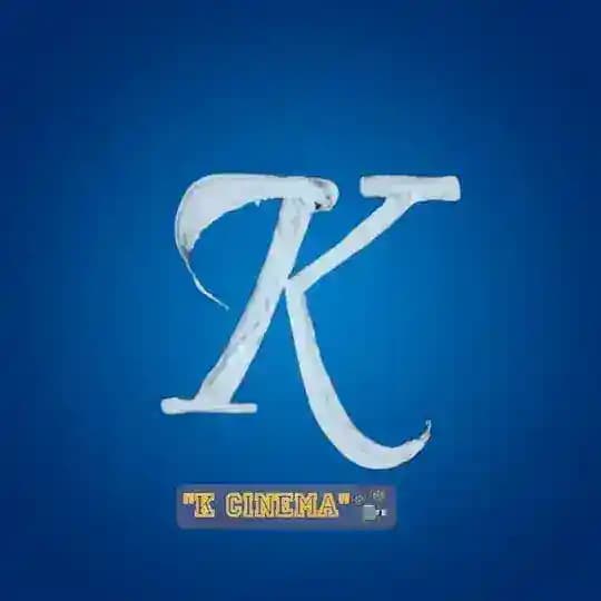 "K CINEMA 🎥🎥"