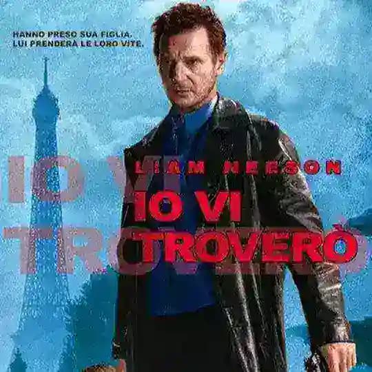 Taken ITA FILM io vi troverò la vendetta l'ora della verità