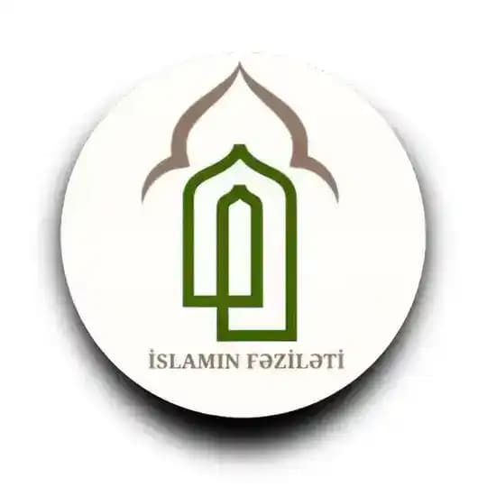 İSLAMIN FƏZİLƏTİ