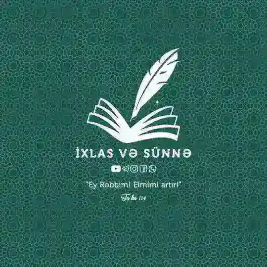 📚 İXLAS VƏ SÜNNƏ ﷽ 📘