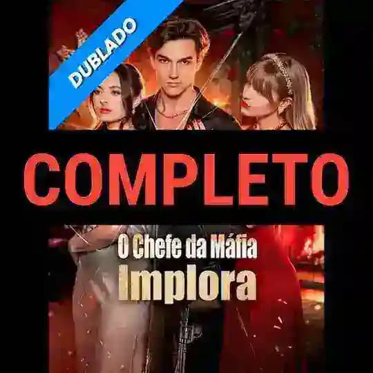 O CHEFE DA MÁFIA IMPLORA - DUBLADO